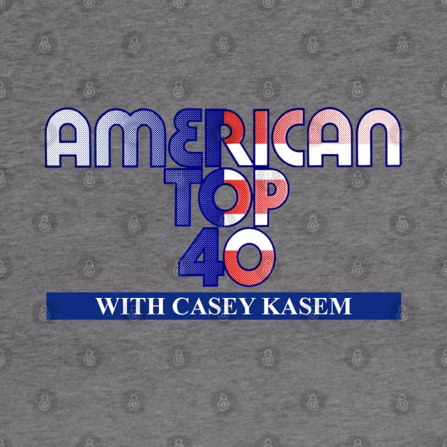 American Top 40 with Casey Kasem by fiercewoman101